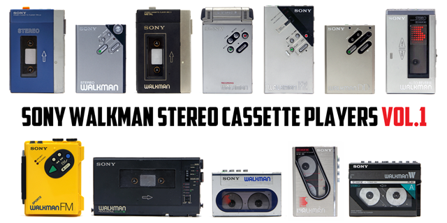 SONY WALKMAN STEREO CASSETTE PLAYERS VOL.1